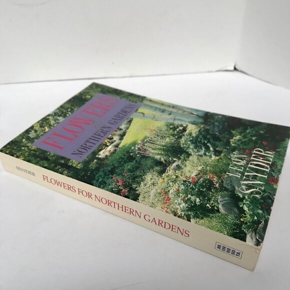 Flowers for Northern Gardens Book by Leon Snyder NICE! Gardening - Picture 3 of 7